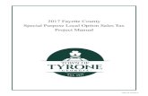 2017 Fayette County Special Purpose Local Option Sales Tax …tyrone.org/wp-content/uploads/2016/11/Tyrone-SPLOST-Manual.pdf · The acronym SPLOST stands for “Special Purpose Local