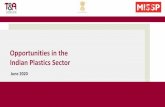 Opportunities in the Indian Plastics Sectormissp.ch/docs/1591251360Opportunities in the Indian...2020(E) 2021(E) 3,080 2,770 2,940 2,610 2,460 2018 2019 2021(E) 7,360 10,000 10,150