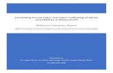 Combating Forced Labor and Labor Trafficking of Adults and ... · forced labor and forced labor indicators, integrate forced labor into labor monitoring systems, and strengthen the