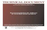 TECHNICALDOCUMENT - Audio Engineering Society · 2016. 12. 22. · Nashville members of the P&E Wing of The Recording Academy® formed a Delivery Specifications Committee, and in