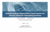 Multithreading Optimization Techniques for Sensor Network ...hyoseung/pdf/hskim-ewsn2007...Multithreading Optimization Techniques for Sensor Network Operating Systems Hyoseung Kim