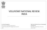 VOLUNTARY NATIONAL REVIEW INDIA€¦ · INDIA Dr. Arvind Panagariya Vice Chairman, National Institution for Transforming India (NITI Aayog), Government of India High-Level Political
