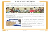 New The Last Supper · 2020. 4. 8. · The Last Supper The Last Supper was an important meal shared by Jesus and his disciples during the Jewish festival of Passover, also known as