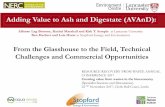 Adding Value to Ash and Digestate (AVAnD) · 11/22/2017  · Adding Value to Ash and Digestate (AVAnD): Alfonso Lag Brotons, Rachel Marshall and Kirk T. Semple at Lancaster University