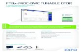 FTBx-740C-DWC TUNABLE OTDR - TVC Communications · FTBx-740C-DWC TUNABLE OTDR Notes a. For complete details on all available configurations, refer to the Ordering Information section.