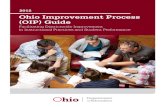 2012 Ohio Improvement Process (OIP) Guide...To sustain improvement of teaching and learning on a large scale, the whole district or community school must be involved and include strong