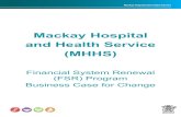 Mackay Hospital and Health Service (MHHS) · HES2 t 1.00 FTE (CONTRACT) 32018423 Contracts Manager AO6 t 1.00 FTE Finance, Procurement and Infrastructure. Strategic Finance 32052793