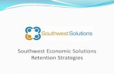 Southwest Economic Solutions Retention Strategies Economic Solutions Retention... · Financial Tools Help Retention Lending Circles Twin Accounts MicroGrants Vehicles for Change Down