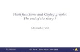 Hash functions and Cayley graphs: The end of the story · Title: Hash functions and Cayley graphs: The end of the story ? Author: Christophe Petit Created Date: 11/9/2010 1:41:59