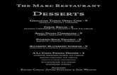 The Marc Restaurant.… · a la Carte Frozen Dessert - 3 almond espresso fudge ice cream salted caramel ice cream vanilla bean ice cream huckleberry ice cream raspberry sorbet Autumn
