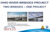 OHIO RIVER BRIDGES PROJECT - Transportation.org · “Spaghetti Junction” within existing footprint. • East End Tunnel and river crossing reduced from six lanes to four • $2.6