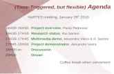 Project overview Paulo Pedreirashartes.av.it.pt/files/rajvisit1/RR-Paulo.pdf · (Time-Triggered, but flexible) Agenda HaRTES meeting, January 28th 2010 16H00-16H30 Project overview,