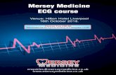 Mersey Medicine ECG course FLYER 2018.pdfMersey Medicine ECG course General Information Venue: Hilton Hotel Liverpool, Thomas Steers Way, Liverpool, L1 8LW. Parking The hotel has an