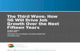 The Third Wave: How 5G Will Drive Job Growth Over the Next ...€¦ · The National Spectrum Consortium includes more than 375 members from academia and the technology sector working