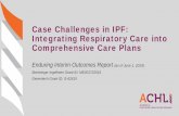 Case Challenges in IPF: Integrating Respiratory Care into ... · early sign of IPF increased 51% after participation, more than onethird - of learners demonstrated continued lack