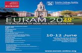 EURAM 20 20th€¦ · when EURAM is celebrating its 20th anniversary and so nearly embracing a full generation of management scholars. So join us in Trinity Business School’s new