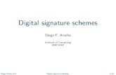 Digital signature schemes - ic.unicamp.br€¦ · Solutions:Digital signatures! Analogous to hand signatures:-Entity S with public key b \signs" a message m in a way that allows anyone