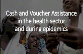 Cash Transfer Programming in the health sector · Managing risks Evidence on CVA for health from development contexts cannot always be extrapolated to humanitarian contexts. As there