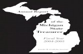 Annual Report of the Michigan State Treasurer 2004-2005€¦ · 2004-2005 of the Michigan State Treasurer. Table of Contents ... Public School Employees’ Retirement 2,859 4,619,560