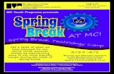 MC Youth Programs presents - Montgomery CollegeSpring Break Technology Camp during MCPS spring break. Fundamental Programming Concepts Using Python, Code Breakers - learn computer