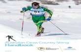 Australian Cross Country Skiing Handbook · Version 7.0 June 2017 Australian Cross Country Skiing Handbook Liam Burton 2017 World Junior Championship Soldier Hollow (USA) Photo by