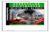 Greenhouse Maintenance€¦ · should be planted in a warm section of the greenhouse. Regarding planting of seeds, be sure to water lightly for the first few times. Over watering
