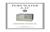PURE WATER A-12¥ Drain water hookup kit, stock #4539 ¥ Distilled water hookup kit, stock #4537 ¥ Owners manual and warranty card OPTIONAL ACCESSORIES FOR YOUR A-12 ¥ Icemaker hookup