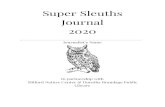 Super Sleuths Journal 2020 - Home | WTChome.oct.net/pwrlad/Milford Nature Center Super Sleuths Journal.pdf · You might also find worms, grubs and many other tiny creatures. Describe
