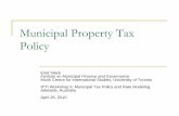 Municipal Property Tax Policy - Munk School of Global Affairs · Municipal Property Tax Policy Enid Slack Institute on Municipal Finance and Governance Munk Centre for International