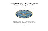 Department of Defense - GlobalSecurity.org€¦ · Department of Defense Revolving Funds Justification/Overview Fiscal Year (FY) 2006/2007 President’s Budget Estimates February