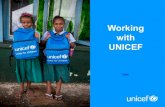 Working with UNICEF - mohrss.gov.cn · 2020. 5. 20. · Working with UNICEF Video. UNICEF works For a wT orlh d ia n wn hik ch ey veo ryu child has Who we are UNICEF works For a world