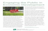 Engaging the Public in Economic Development · Engaging the Public in Economic Development The loss of redevelopment agencies coupled with a downturn in the economy has left many