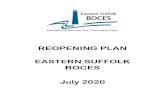 REOPENING PLAN EASTERN SUFFOLK BOCES July 2020 · 13/07/2020  · Deputy Superintendent for Management Services Associate Superintendent for Educational Services Director of Career,