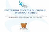 Providing professionals and supportive adults with tools ...fosteringsuccessmichigan.com/uploads/stories/FSM_12.1.15_webina… · Media Training 101 Assume you’re always on the