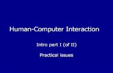 Human-Computer Interaction...22/38 Textbook: Preece, Rogers, Sharp (2007): Interaction Design: beyond human-computer interaction Related benefits: Access to companion website containing
