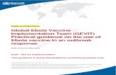 EBOLA STRATEGY Global Ebola Vaccine Implementation Team EBOLA STRATEGY: Global Ebola Vaccine Implementation