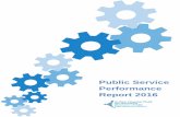 Public Service Performance Report 2016 · Public Services in 2016 at a Glance 5 Overview of the Public Service 6 ... being delivered by public expenditure programmes is essential