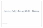Internet Native Banner (INB) – Finance...Mar 05, 2014  · Internet Native Banner (INB) is a fully featured client for real-time access to Banner. It has excellent response times