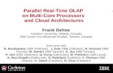 Parallel Real-Time OLAP on Multi-Core Processors and Cloud ... · OLAP vs. OLTP Source: AcceleratedAnalytics.com OLTP System OLAP System Source of data Operational data Consolidated
