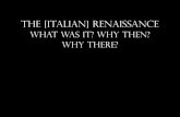 The [Italian] Renaissance · 1460s to mid-1490s. The “rebirth” (Rinascimentoin Italian) referred to the revival of classical Greco-Roman culture and values, but it occurred with