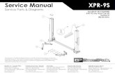 Service Manual XPR-9S - BendPak...11 5210117 rtl-8000/xpr-9s chain roller assembly 1 f 12 5575111 xpr-9s/10 sheave assembly 2 f 13 5505350 model#211 hair pin/ large 2 a 14 5550041