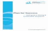 Plan for Success - yourplanningpartners.com · Plan for Success is organized into 4 chapters: Chapter 1 – explains why planning is a good thing! Chapter 2 – provides you with