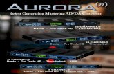 Aurora - Lynx Studio Technology€¦ · Aurora) converter/interfaces Unique Aspects About : Design – Aurora ( ) is a high quality dedicated AD/DA converter designed to offer the