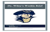 Dr. Wiley’s Weekly Brief - George Washington University · · Programming experience in Stata, SAS, R, Python or other languages is preferred, but not required · Prior research