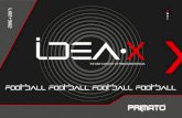 IDEA X - CATALOGO - FOOTBALL 02-15- 2016-OK · FOOTBALL 02 AL PRONTO IMMEDIATELY AVAILABLE IDEA X COLLECTION 2016•2017 IDEA-X IDEA-X MATCH T-SHIRT + AD-X THERMO PRO • Short sleeve