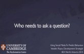 Who needs to ask a question? - INSIGHT INNOVATIONinsightinnovation.org/wp-content/uploads/2015/06/PDF/askaquestion… · Thank you Vesselin Popov vp288@cam.ac.uk @VessPopov. Created