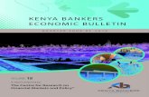 KENYA BANKERS ECONOMIC BULLETIN Bulletin Volume 18.pdf2 Centre for Research on Financial Markets & Policy, KBA It is my pleasure to present to you the 18th volume of the Kenya Bankers
