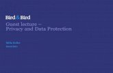 Guest lecture – Privacy and Data Protection · 1. Everyone has the right to the protection of personal data concerning him or her. 2. Such data must be processed fairly for specified
