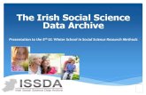 The Irish Social Science Data Archiveteaching.sociology.ul.ie/so5032/barrett_issda_2016.pdf · Irish Social Science Data Archive . ... TILDA) Otherwise mostly one-off studies, or