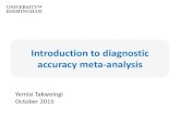 Introduction to diagnostic accuracy meta-analysisimohw.tmu.edu.tw/.../11/20151023_3-Introduction-to-DTA-meta-analy… · Other than the parameterization, the models are mathematically